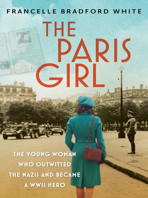 Title details for The Paris Girl by Francelle Bradford White - Available